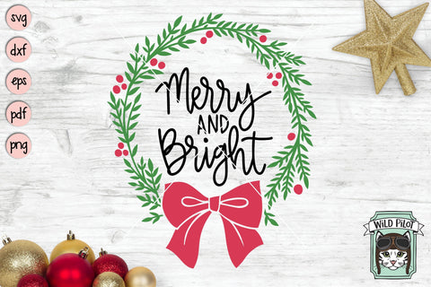 Merry And Bright Christmas Wreath SVG Cut File SVG Wild Pilot 