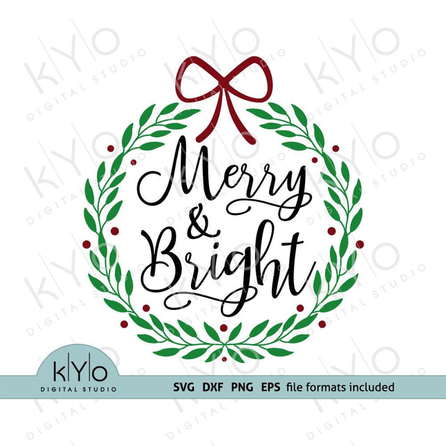 Merry and Bright Christmas Wreath svg png dxf eps files SVG kYo Digital Studio 