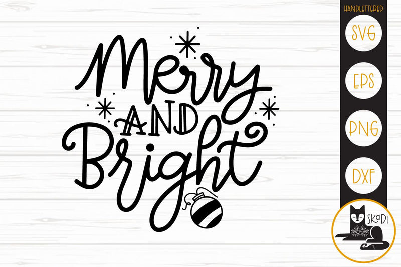 Merry and Bright Handlettered SVG SVG Skadi Designs 