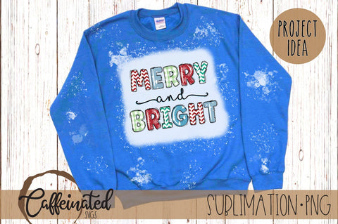Merry and Bright PNG Sublimation Design Sublimation Caffeinated SVGs 