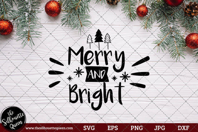 Merry And Bright Saying SVG | Christmas SVG | Holiday SVG | Holiday Saying Jpg Eps Dxf Png Cut File for Cricut Clipart Silhouette SVG Loveleen Kaur 