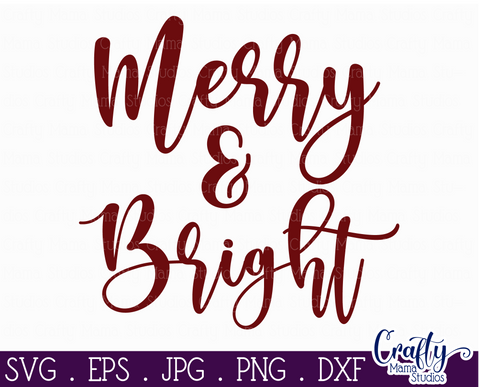 Merry And Bright Svg, Christmas Svg, Farmhouse Christmas Svg SVG Crafty Mama Studios 