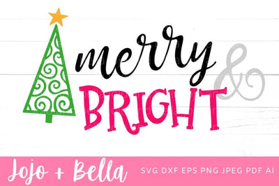 Merry and Bright Svg, Christmas Svg, Shirt Svg, Christmas Gift png, Christmas Sign DXF, Christmas Svgs, Christmas Shirt PNG SVG Jojo&Bella 