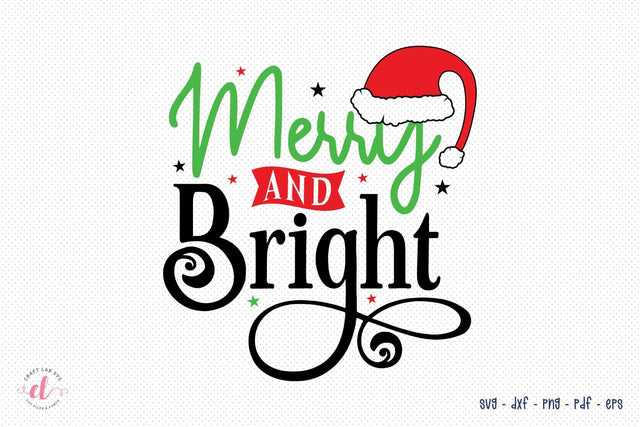 Merry and Bright SVG, Christmas SVG SVG CraftLabSVG 