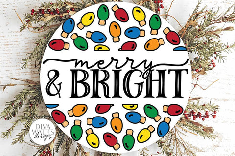 Merry And Bright SVG | Christmas / Winter Round Sign Design SVG Diva Watts Designs 