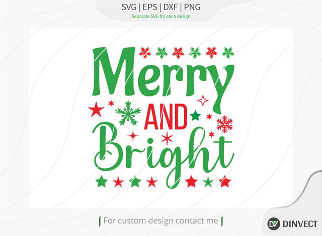 Merry and Bright SVG Cut File, Christmas Tshirt SVG, Christmas SVG, Christmas SVG, Funny Christmas Shirt SVG, Kids Christmas SVG, Merry and Bright SVG SVG Dinvect 