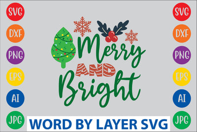 Merry And Bright SVG Design SVG Rafiqul20606 