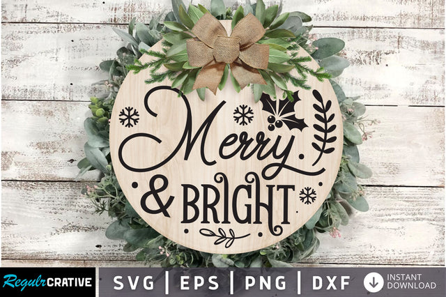 Merry and bright SVG Design SVG Regulrcrative 