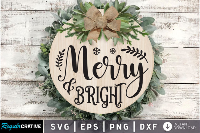 Merry and bright SVG Design SVG Regulrcrative 