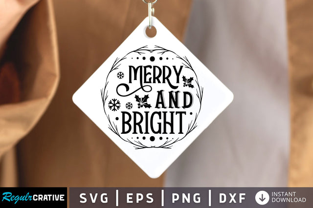 Merry and bright SVG Design SVG Regulrcrative 