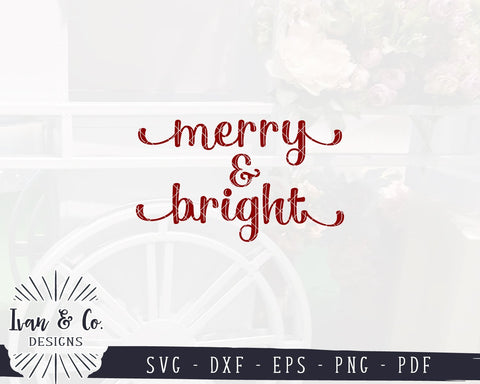 Merry and Bright SVG Files | Christmas Sign SVG | Farmhouse SVG | Home SVG | Commercial Use | Cricut | Silhouette | Digital Cut Files (1090987271) SVG Ivan & Co. Designs 