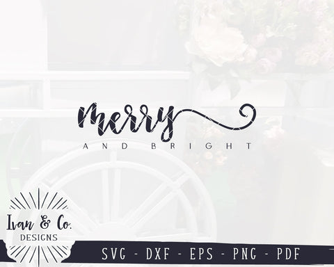 Merry and Bright SVG Files | Christmas SVG | Holidays SVG | Farmhouse SVG | Commercial Use | Cricut | Silhouette | Digital Cut Files (1073160887) SVG Ivan & Co. Designs 
