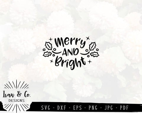 Merry and Bright SVG Files | Christmas SVG | Holidays SVG | Winter SVG | Commercial Use | Cricut | Silhouette | Cut Files (837464010) SVG Ivan & Co. Designs 