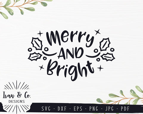 Merry and Bright SVG Files | Christmas SVG | Holidays SVG | Winter SVG | Commercial Use | Cricut | Silhouette | Cut Files (837464010) SVG Ivan & Co. Designs 