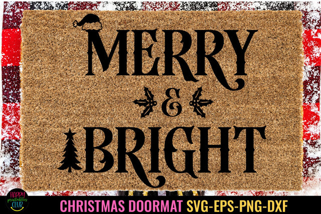 Merry and Bright SVG I Christmas Doormat SVG I Door Mat SVG SVG Happy Printables Club 