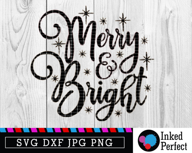 Merry And Bright SVG Inked Perfect 