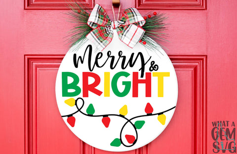 Merry and Bright SVG | Merry and Bright Door Hanger | Christmas svg | Christmas lights svg | Winter svg | Merry Christmas Door Hanger svg SVG What A Gem SVG 