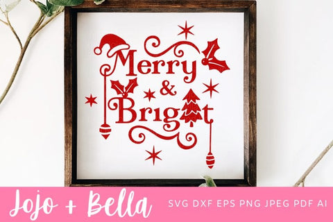 Merry and Bright Svg, Merry Christmas Svg, Christmas Shirt Svg, Christmas Gift png, Christmas Sign DXF, Christmas Svgs, Christmas Shirt PNG SVG Jojo&Bella 