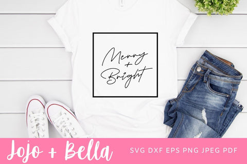 Merry and Bright Svg, Merry Christmas Svg, Christmas Shirt Svg, Christmas Gift png, Christmas Sign DXF, Christmas Svgs, Christmas Shirt PNG SVG Jojo&Bella 