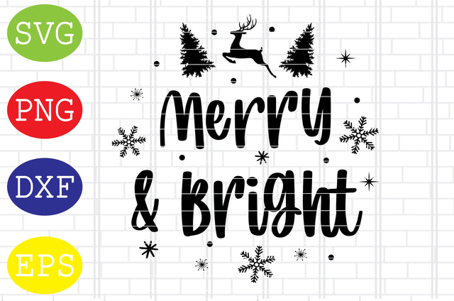 Merry and Bright Svg, Merry Christmas Svg, Santa Svg, Christmas Holiday Svg, Png, Eps, Dxf Files SVG DigitalSvgFiles 