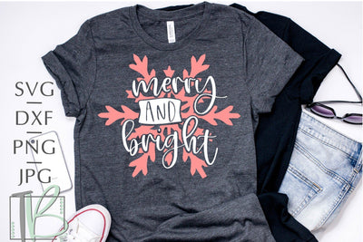 Merry and Bright SVG, Snowflake SVG SVG TB Designs 