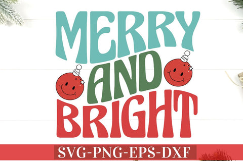 Merry and bright SVG SVG DESIGNISTIC 