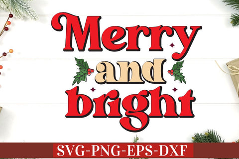 Merry and bright SVG SVG DESIGNISTIC 