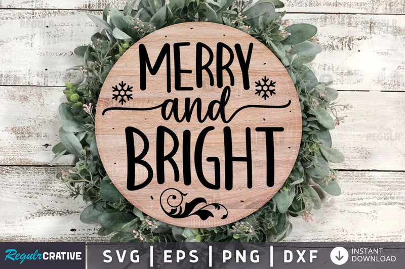 Merry and bright SVG SVG Regulrcrative 