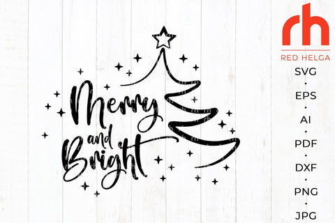 Merry and Bright SVG - Xmas Tree Cut File SVG RedHelgaArt 
