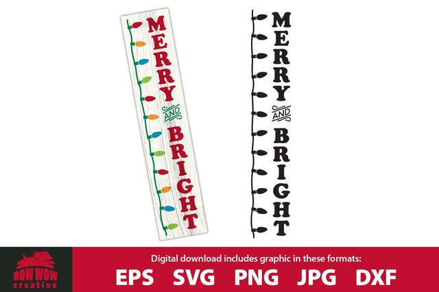 Merry and Bright Winter Christmas Porch Sign Sign SVG Cutting File SVG Bow Wow Creative 