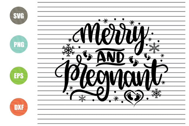 Merry And Pregnant (1) Svg - Christmas Svg, Png, Dxf, Eps Cut Files SVG Artstoredigital 