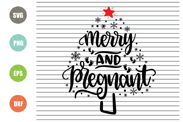 Merry And Pregnant (2) Svg - Christmas Svg, Png, Dxf, Eps Cut Files SVG Artstoredigital 