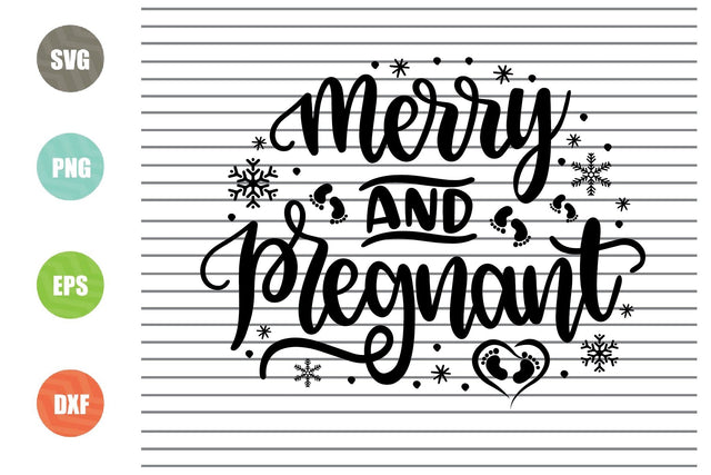 Merry And Pregnant (3) Svg - Christmas Svg, Png, Dxf, Eps Cut Files SVG Artstoredigital 