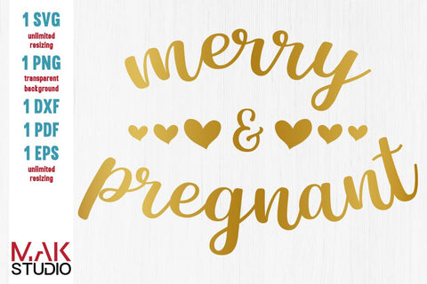 Merry and pregnant svg, Merry & pregnant svg, Merry and pregnant cut file SVG MAKStudion 