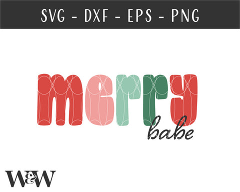 Merry Babe SVG | Retro Christmas SVG SVG Wood And Walt 