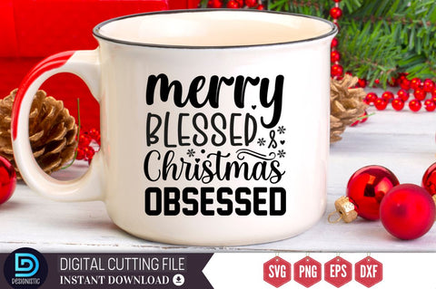 Merry blessed and christmas obsessed SVG, Merry blessed and christmas obsessed SVG DESIGNISTIC 