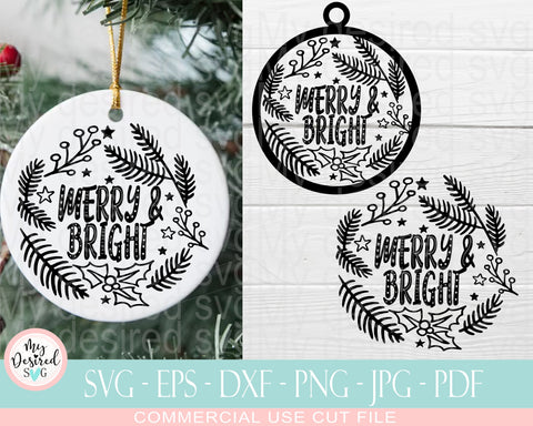 Merry & Bright christmas SVG, Funny Ornament svg, Christmas quotes svg,Holy Night SVG, Inspirational Quotes, Svg, Cut Files Cricut Clipart SVG MyDesiredSVG 
