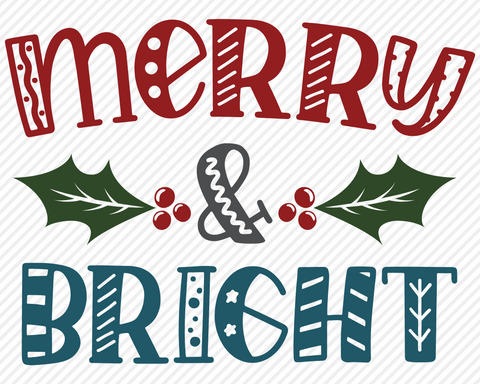 Merry & Bright | Christmas SVG SVG Texas Southern Cuts 