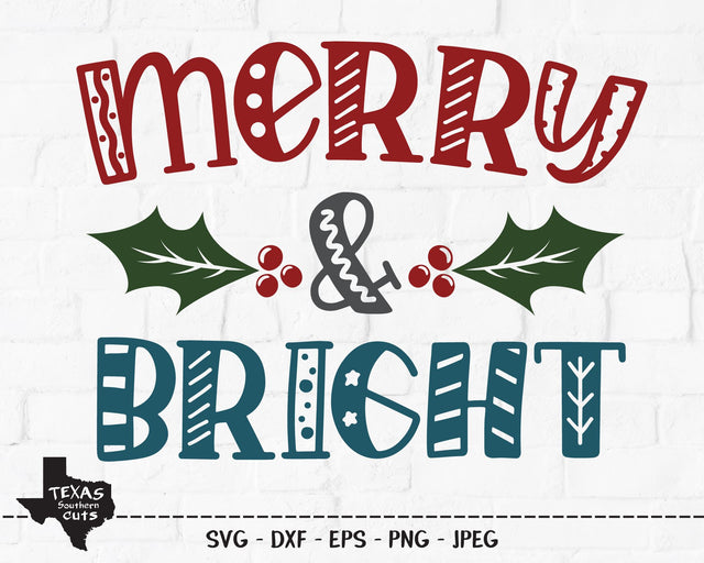 Merry & Bright | Christmas SVG SVG Texas Southern Cuts 