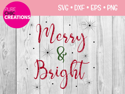 Merry & Bright - Cricut - Silhouette - svg - dxf - eps - png - Digital File - SVG Cut File - Christmas SVG - Christmas clipart - clipart SVG Pure Chic Creations 