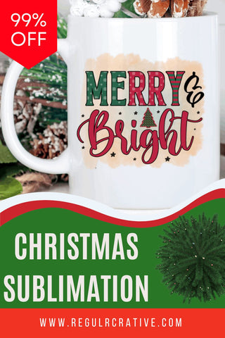 Merry & bright Sublimation PNG, Sublimation Christmas Design Sublimation Regulrcrative 