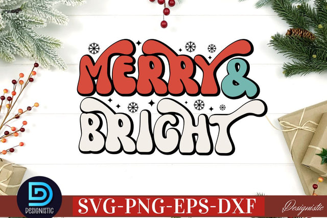 Merry & Bright SVG SVG DESIGNISTIC 