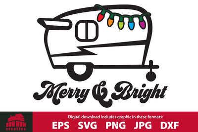 Merry & Bright Vintage Camper Trailer SVG Sign Cutting File & Clipart SVG Bow Wow Creative 