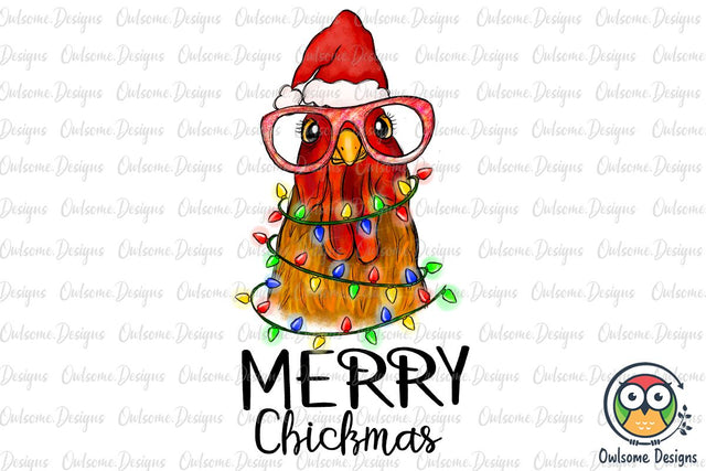 Merry Chickmas Funny Christmas PNG Sublimation Sublimation Owlsome.Designs 