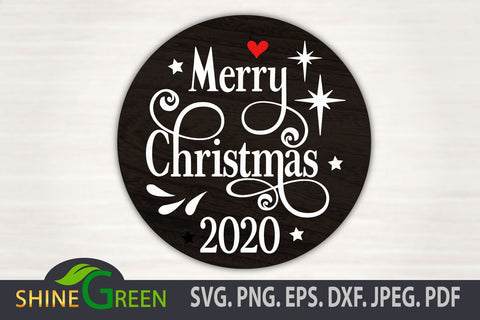 Merry Christmas 2020 SVG - Ornament Round Sign SVG Shine Green Art 