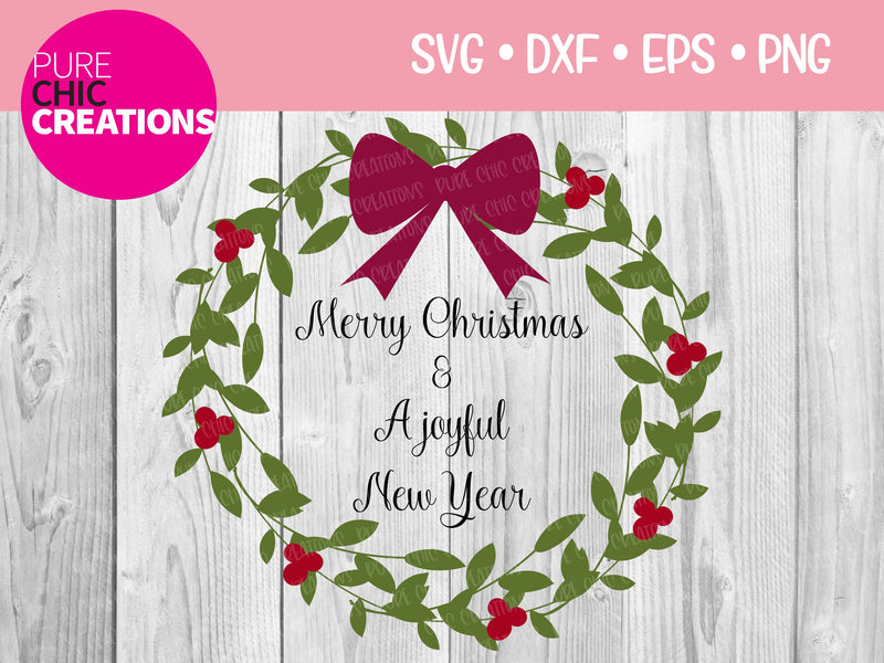 Merry Christmas & A Joyful New Year - Cricut - Silhouette - svg - dxf - eps - png - Digital File - SVG Cut File - Christmas SVG - Christmas clipart - clipart SVG Pure Chic Creations 