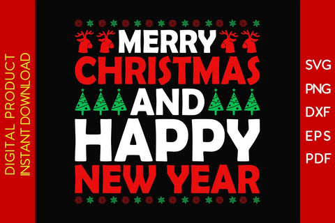 Merry Christmas And Happy New Year SVG PNG EPS Cut File SVG Creativedesigntee 