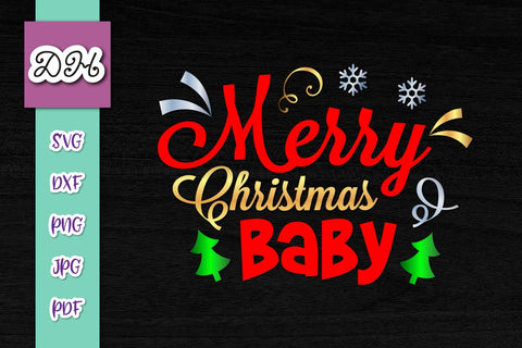 Merry Christmas Baby Print & Cut SVG Digitals by Hanna 