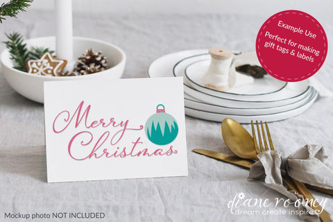 Merry Christmas & Christmas Ornament SVG Diane Rooney 
