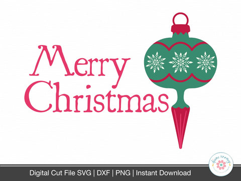 Merry Christmas & Christmas Ornament SVG Diane Rooney 
